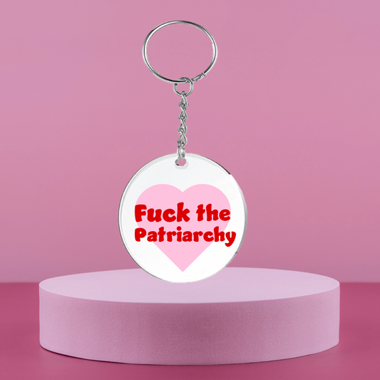 F*ck the patriarchy key ring