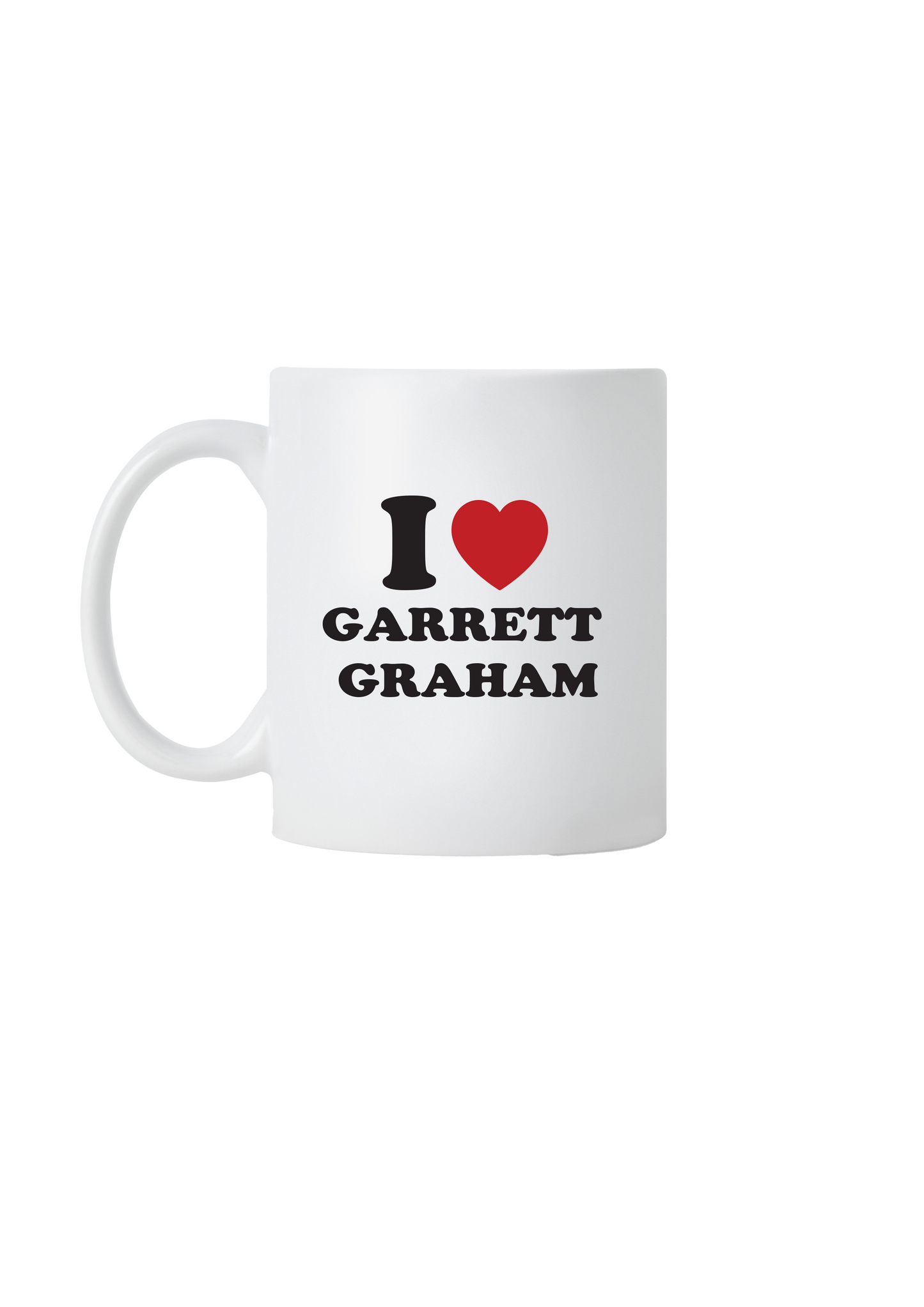 I love Garrett mug