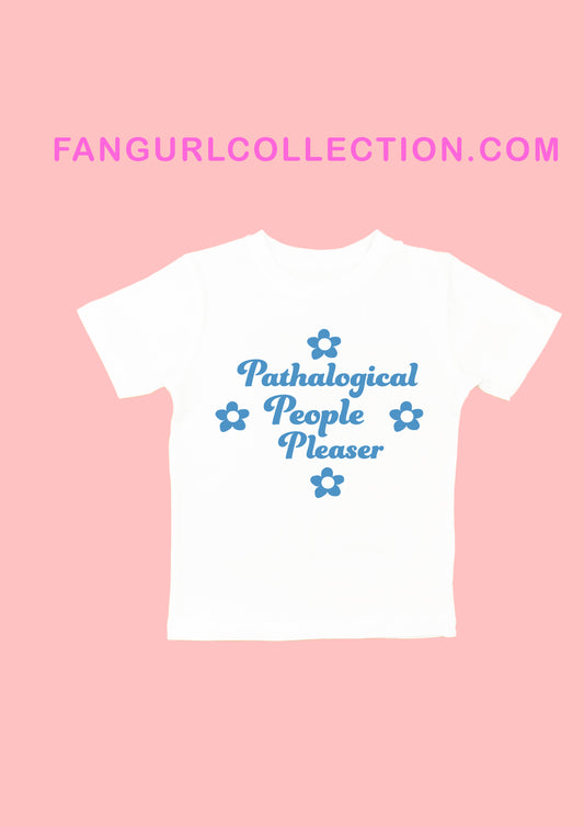 pathological people pleaser t-shirt