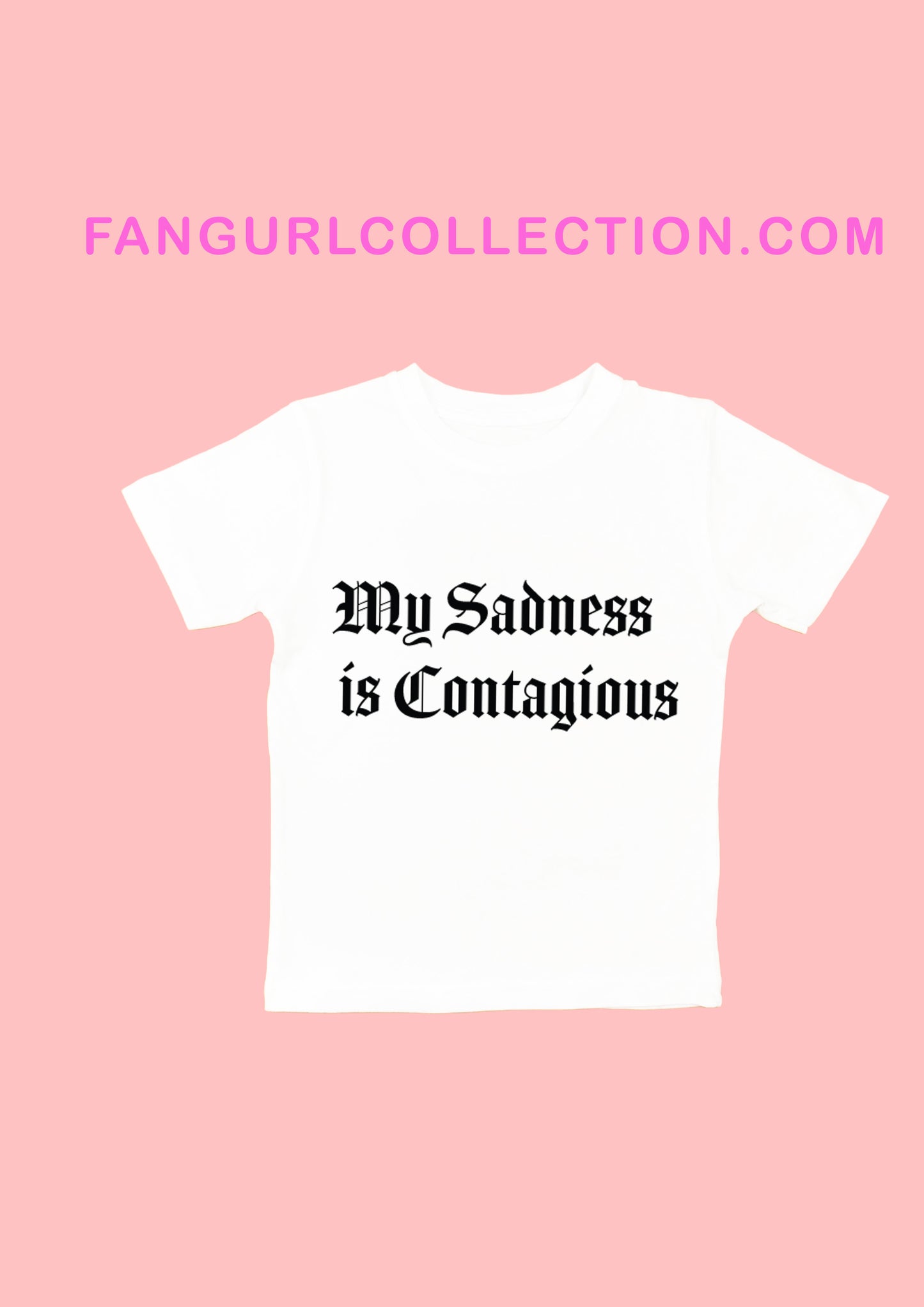 my sadness is contagious t-shirt