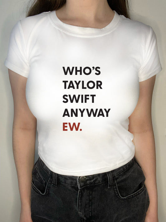 Who's TS anyway cropped t-shirt